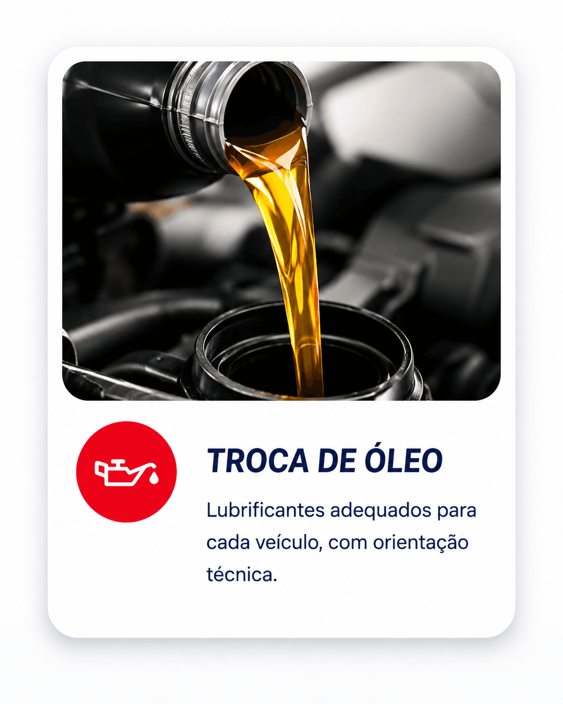 Óleo automotivo sendo aplicado durante serviço de troca de óleo